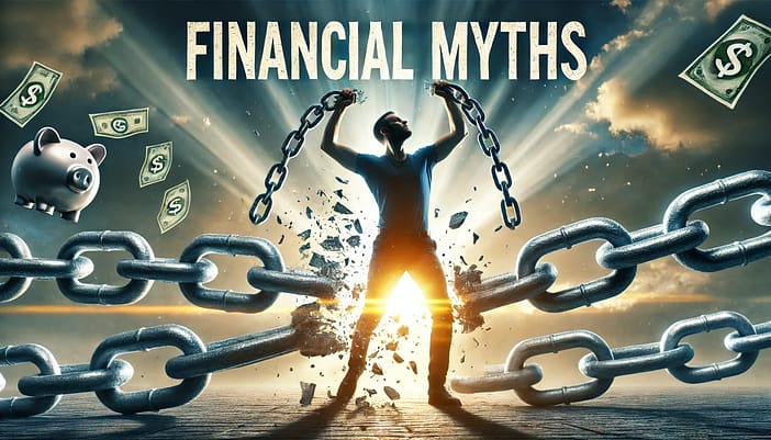 Person breaking chains labeled 'Financial Myths'